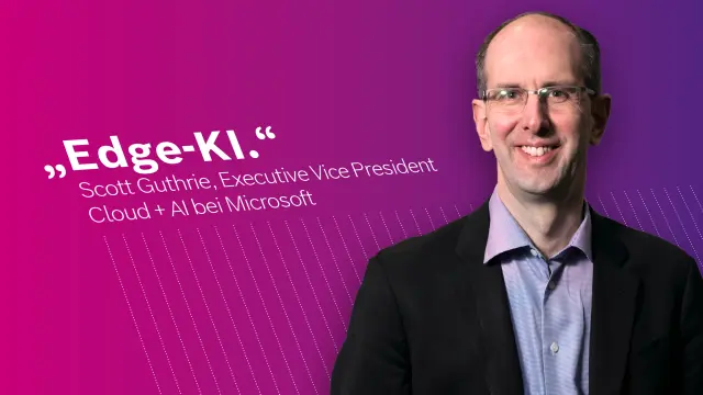 Scott Guthrie vor einem lila Hintergrund. Auf dem Bild ist das Zitat: “Edge-KI.”