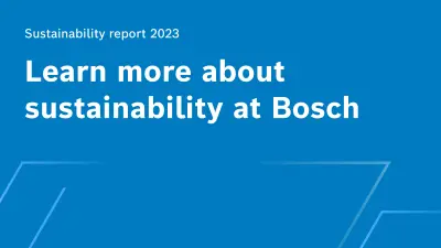 "Sustainability report 2023, Learn more about sustainability at Bosch" is written in white on a blue background
