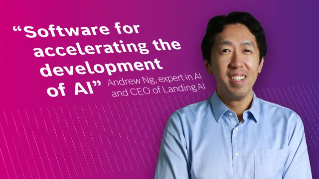Andrew Ng against a purple background. The image includes the quote, “Software for accelerating the development of AI”.
