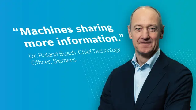 Roland Bush against a blue background. On the picture is the quote: “Machines sharing more information.”