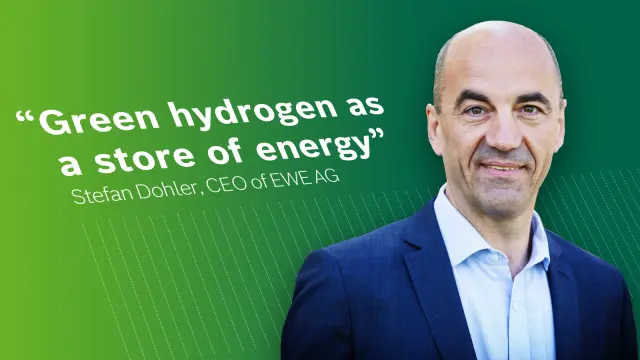 Stefan Dohler against a green background. On the picture there is the quote: "Green hydrogen as a storage of energy".