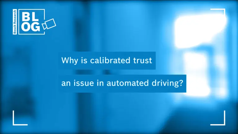 Why is calibrated trust an issue in automated driving?