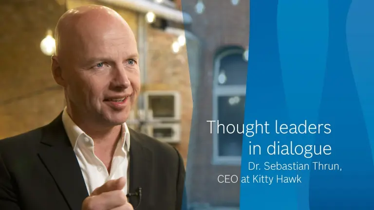 Thought leaders in dialogue: Sebastian Thrun, robotics expert an CEO at Kitty Hawk